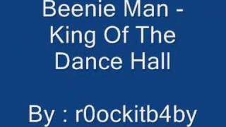 Beenie Man  King Of The Dance Hall [upl. by Nakasuji]