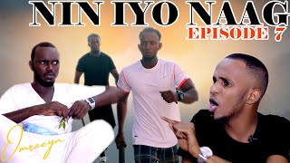 NIN iyo NAAG  EPISODE 3  MAKEUP KEYGII AYAA XADEY [upl. by Eikcor]