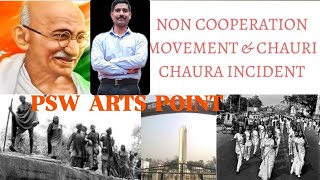 NON COOPERATION MOVEMENT AND CHAURI CHAURA INCIDENT BY SUNIL SIRGANDHI MOVEMENTNATIONAL MOVEMENT [upl. by Sundstrom912]