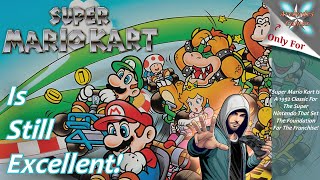 Super Mario Kart Set A Solid Foundation For What Followed  Game of the Month Discussion 29 [upl. by Noletta]