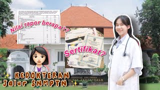 ❓Tips Lulus SNMPTN Fakultas Kedokteran FK  Bongkar Nilai Rapor amp Sertifikat [upl. by Assi]