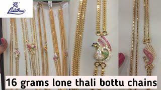 Lalitha jewellers exclusive thali bottu chains collection🥳 16 grams lone chain [upl. by Publius33]