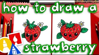 How To Draw A Cute Strawberry [upl. by Gwenn]