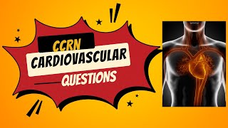 Heart Smart Cardiovascular Practice Questions for the CCRN [upl. by Elyag890]