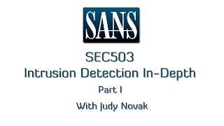 SANS SEC503 Intrusion Detection InDepth PartI [upl. by Chladek9]