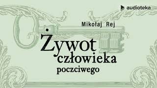 Mikołaj Rej quotŻywot człowieka poczciwegoquot [upl. by Torbert411]