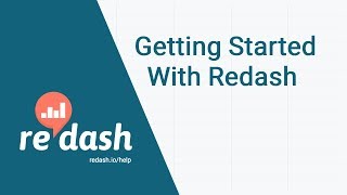 Getting Started with Redash [upl. by Cirad]