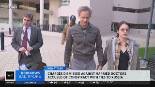 Charges dismissed against married doctors accused of conspiracy with ties to Russia [upl. by Christoph]