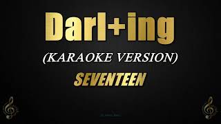 Darling  SEVENTEEN Karaoke [upl. by Aneerahs]