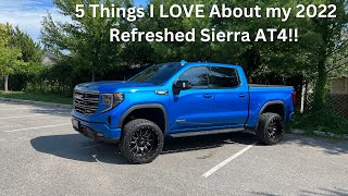 5 Things I LOVE About My 2022 Refreshed Sierra AT4 Dynamic Blue Metallic [upl. by Edya]