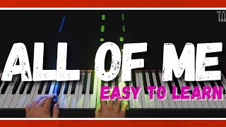 All Of Me Easy Piano Tutorial [upl. by Osi]