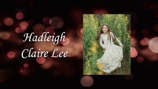 Hadleigh Claire Lee Video Tribute [upl. by Joanne]