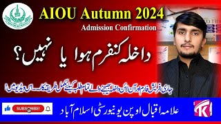 AIOU Admissions Confirmation Check  Complete Method For Fresh and Continue Studends  tk aiou [upl. by Lihas496]