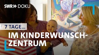 7 Tage im Kinderwunschzentrum  SWR Doku [upl. by Engelhart443]