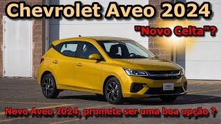 Aveo 2024  Também conhecido como o Novo Celta [upl. by Norman]