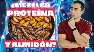 Combinación de Alimentos ¿Se puede mezclar Proteína y Almidón [upl. by Mathia]