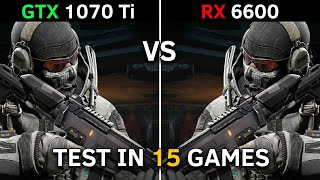 GTX 1070 Ti vs RX 6600  Test In 15 Latest Games [upl. by Narf749]