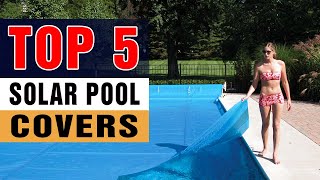 TOP 5 Best Solar Pool Covers in 2021 [upl. by Lally]