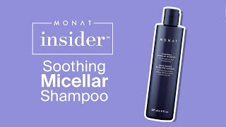 MONAT Insider  Soothing Micellar Shampoo  Haircare [upl. by Anirtap]