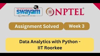 Data Analytics with Python Week 3  NPTEL ANSWERS 2024 nptel nptel2024  NPTEL 2024 [upl. by Emmuela]