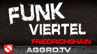 FUNKVIERTEL RAP CITY BERLIN DVD2 OFFICIAL HD VERSION AGGROTV [upl. by Kalli344]