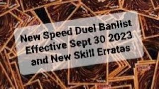 New Speed Duel Banlist September 30th 2023 and New Skill Erratas [upl. by Murielle437]