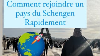 Conseils pour rejoindre un pays du Schengen rapidement [upl. by Risan]