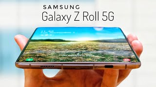 Samsung Galaxy Z Roll 5G  THE FUTURE [upl. by Aziza]