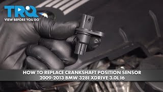 How to Replace Crankshaft Position Sensor 20092013 BMW 328i xDrive 30L I6 [upl. by Yniffit]