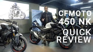 CFMOTO 450NK QUICK REVIEW  CFMOTO CALAMBA [upl. by Thisbee458]