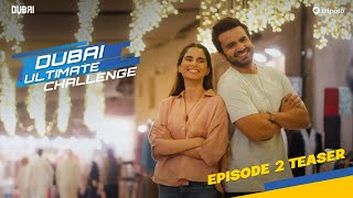 Episode 2 Teaser Dubai Ultimate Challenge  Ft Aisha Ahmed Ayush Mehra  Tripoto [upl. by Porche834]