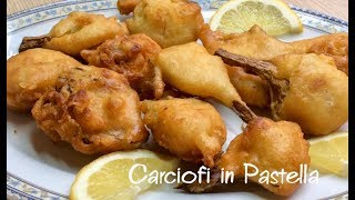 Carciofi in Pastella  Ricetta facile e Veloce  Tutti a Tavola [upl. by Conan]