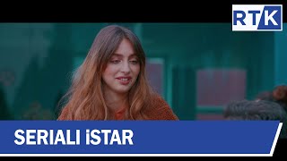 Seriali iStar  episodi 19 01122019 [upl. by Andre]