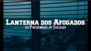 Os Paralamas do Sucesso  Lanterna dos Afogados  LetraLegendado [upl. by Cost]