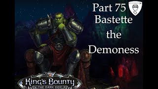 Kings Bounty Dark Side Part 75  Bastette the Demoness [upl. by Thekla]