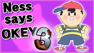 Ness says quotOkeyquot in response to other taunts 3  Super Smash Bros Ultimate [upl. by Johen740]