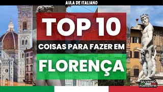 Top 10 coisas para fazer em Florença  Aula de Italiano [upl. by Hellah]