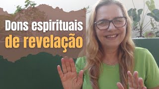 Dons do Espírito Santo De revelação 🔥 Néia Caliman Oficina de mulheres [upl. by Pius]