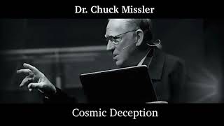 Chuck Missler  Cosmic Deception [upl. by Atinit]