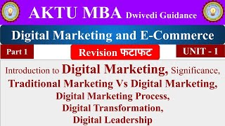 Digital Marketing and E Commerce Unit 1 Digital Marketing and E Commerce mba aktu notes mba aktu [upl. by Ahtreb]