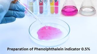 Preparation of Phenolphthalein indicator 05 for titration [upl. by Malachi]