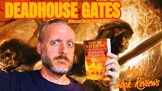 How Deadhouse Gates by Steven Erikson Will Absolutely Destroy You Yet Make You Addicted To Malazan [upl. by Ainak]