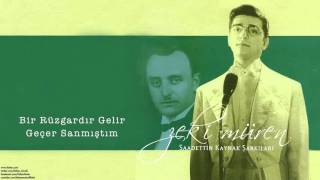 Zeki Müren  Bir Rüzgardır Gelir Geçer Sanmıştım  Saadettin Kaynak Şarkıları © 2005 Kalan Müzik [upl. by Adnerad]