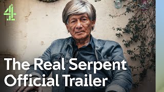 The Real Serpent Investigating a Serial Killer  Official Trailer  Channel 4 [upl. by Nohsad]