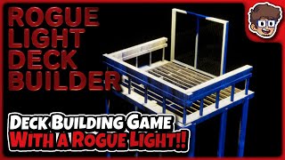 A Deck Builder With a Rogue Light  Lets Try Rogue Light Deck Builder [upl. by Euqinim]