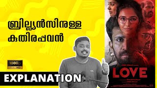 Love Malayalam Movie Explained  Unni Vlogs [upl. by Rehoptsirhc212]