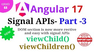 Angular 17  Episode  68  viewChild viewChildren l Signal APIs [upl. by Korenblat]