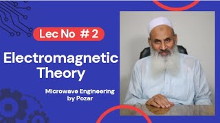 Lecture 2 Electromagnetic Theory  Microwave Engineering by Pozar [upl. by Revlis]