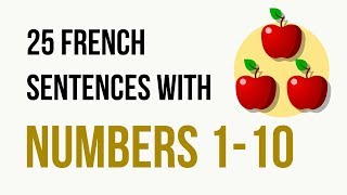 25 French Sentences with Numbers 110 [upl. by Dewar363]