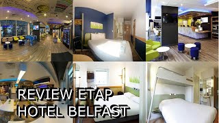 Review ETAP Hotel Belfast [upl. by Ahtnahc]